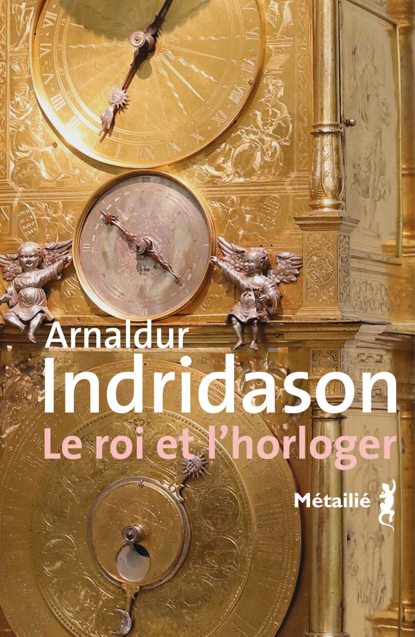 Couverture du livre Le roi et l’horloger, par Arnaldur Indridason.